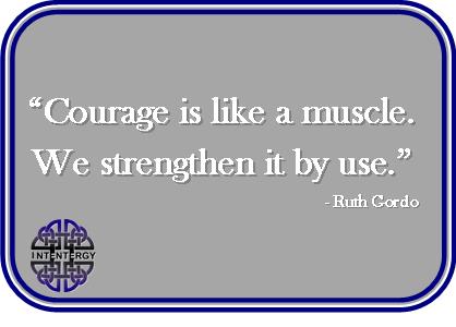 The Muscle Called Courage