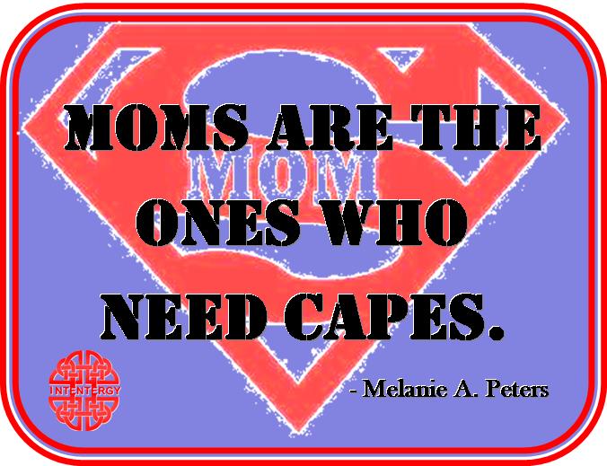 Moms with Capes